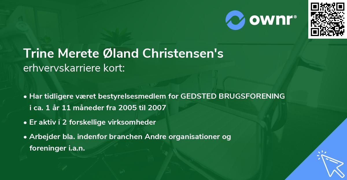 Trine Merete Øland Christensen's erhvervskarriere kort