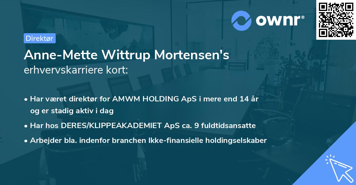 Anne-Mette Wittrup Mortensen's erhvervskarriere kort