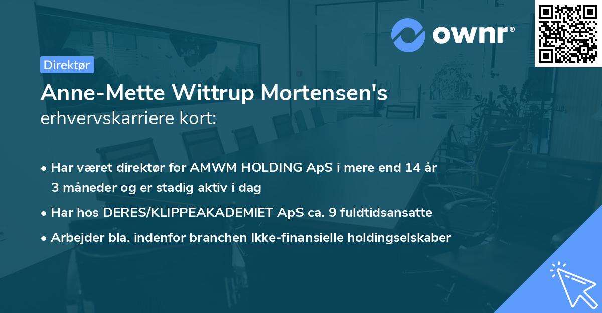 Anne-Mette Wittrup Mortensen's erhvervskarriere kort