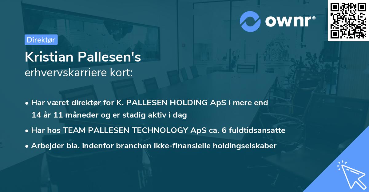 Kristian Pallesen's erhvervskarriere kort