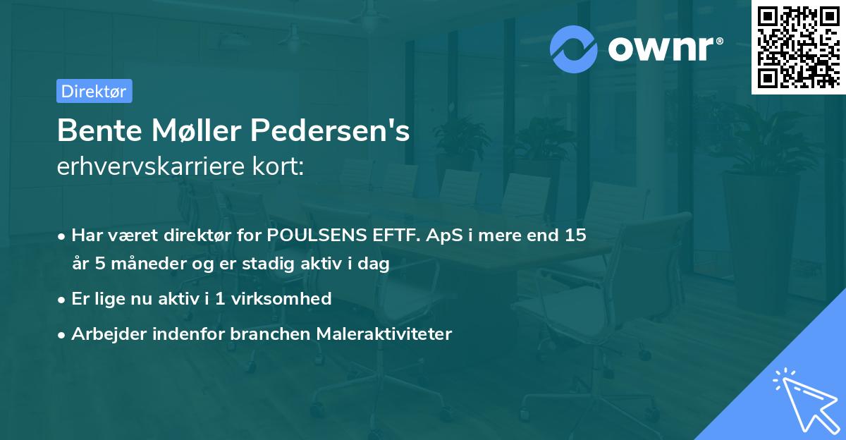 Bente Møller Pedersen's erhvervskarriere kort