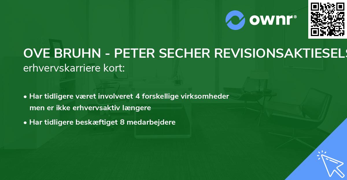 OVE BRUHN - PETER SECHER REVISIONSAKTIESELSKAB's erhvervskarriere kort