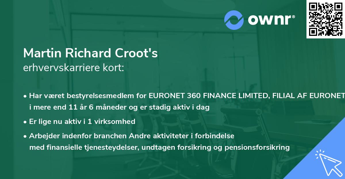 Martin Richard Croot's erhvervskarriere kort