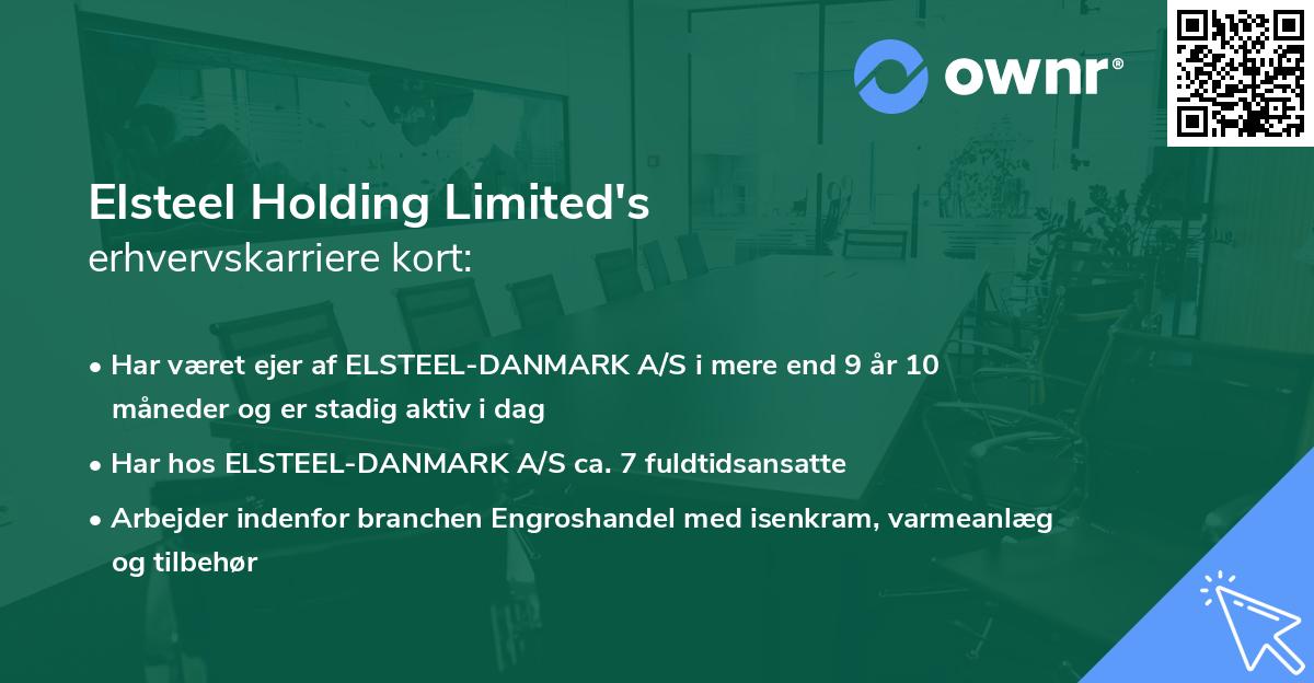 Elsteel Holding Limited's erhvervskarriere kort