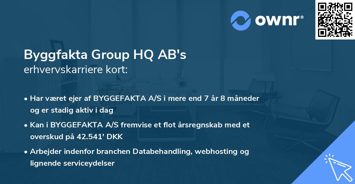 Byggfakta Group HQ AB's erhvervskarriere kort