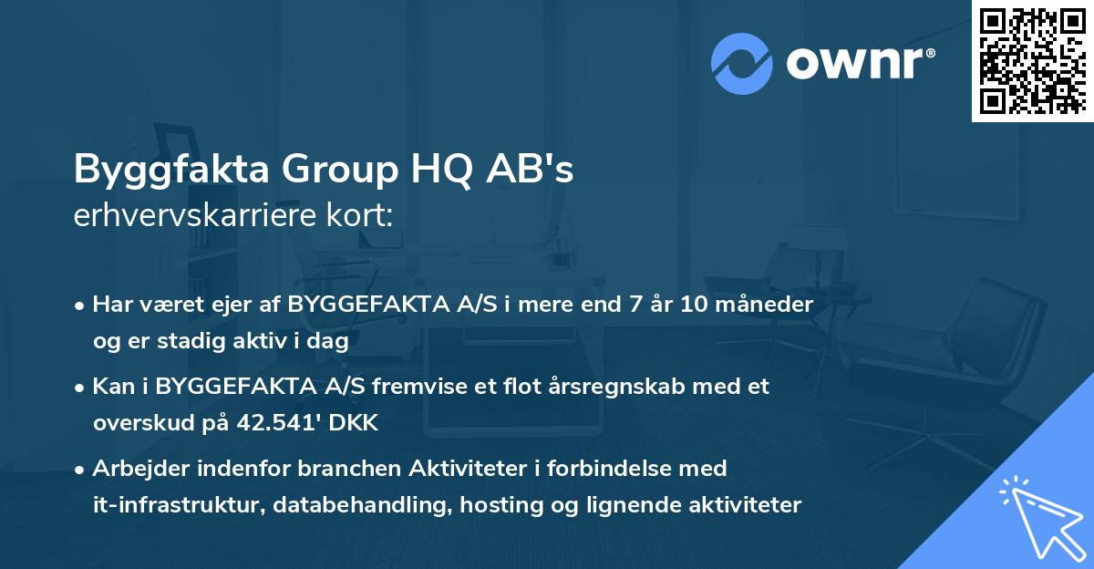 Byggfakta Group HQ AB's erhvervskarriere kort