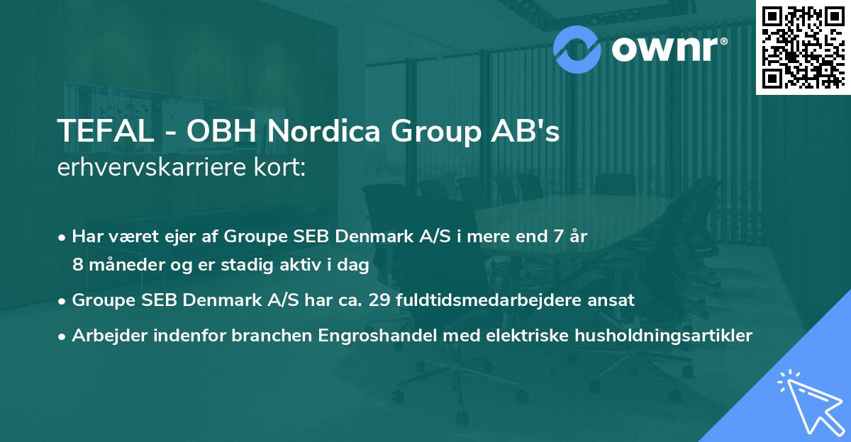 TEFAL - OBH Nordica Group AB's erhvervskarriere kort