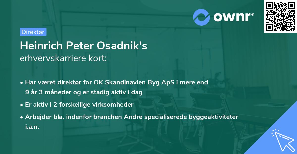 Heinrich Peter Osadnik's erhvervskarriere kort