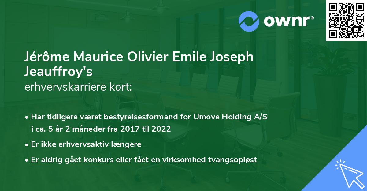 Jérôme Maurice Olivier Emile Joseph Jeauffroy's erhvervskarriere kort