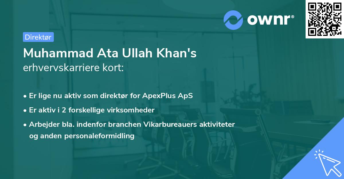 Muhammad Ata Ullah Khan's erhvervskarriere kort