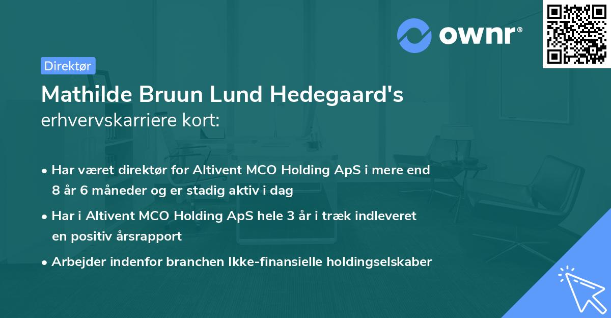Mathilde Bruun Lund Hedegaard's erhvervskarriere kort