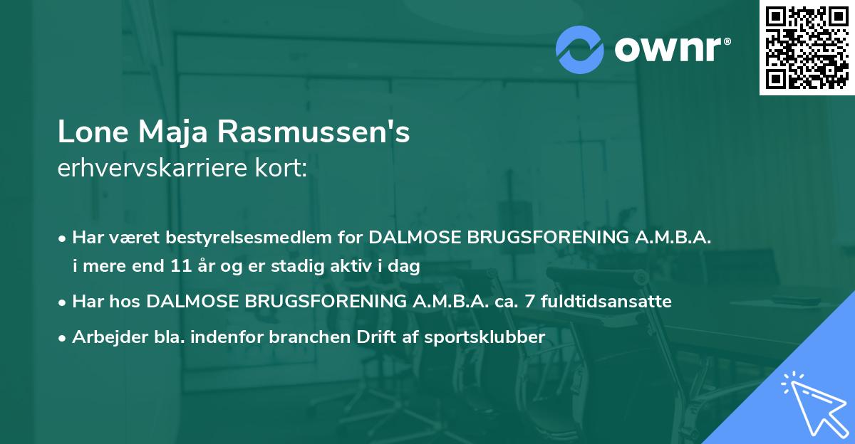 Lone Maja Rasmussen's erhvervskarriere kort