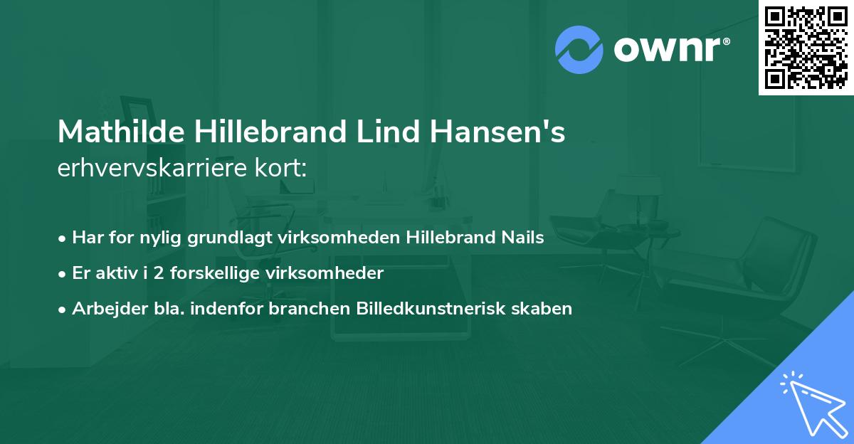 Mathilde Hillebrand Lind Hansen's erhvervskarriere kort