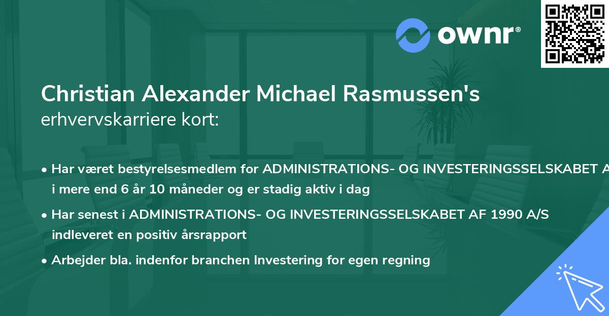 Christian Alexander Michael Rasmussen's erhvervskarriere kort