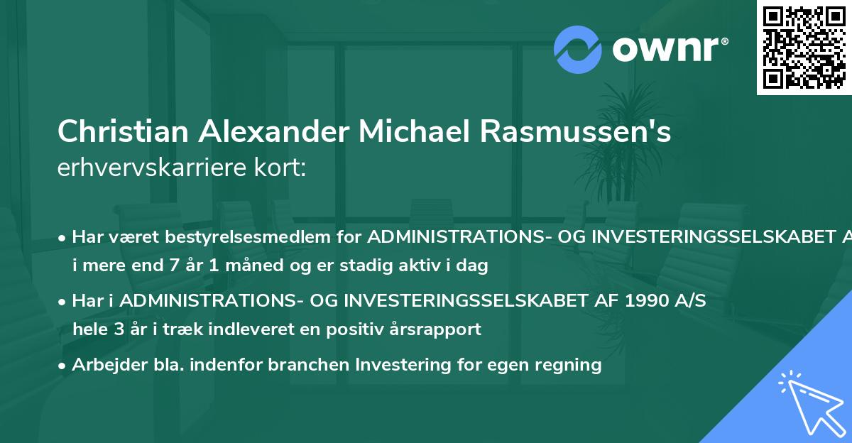 Christian Alexander Michael Rasmussen's erhvervskarriere kort