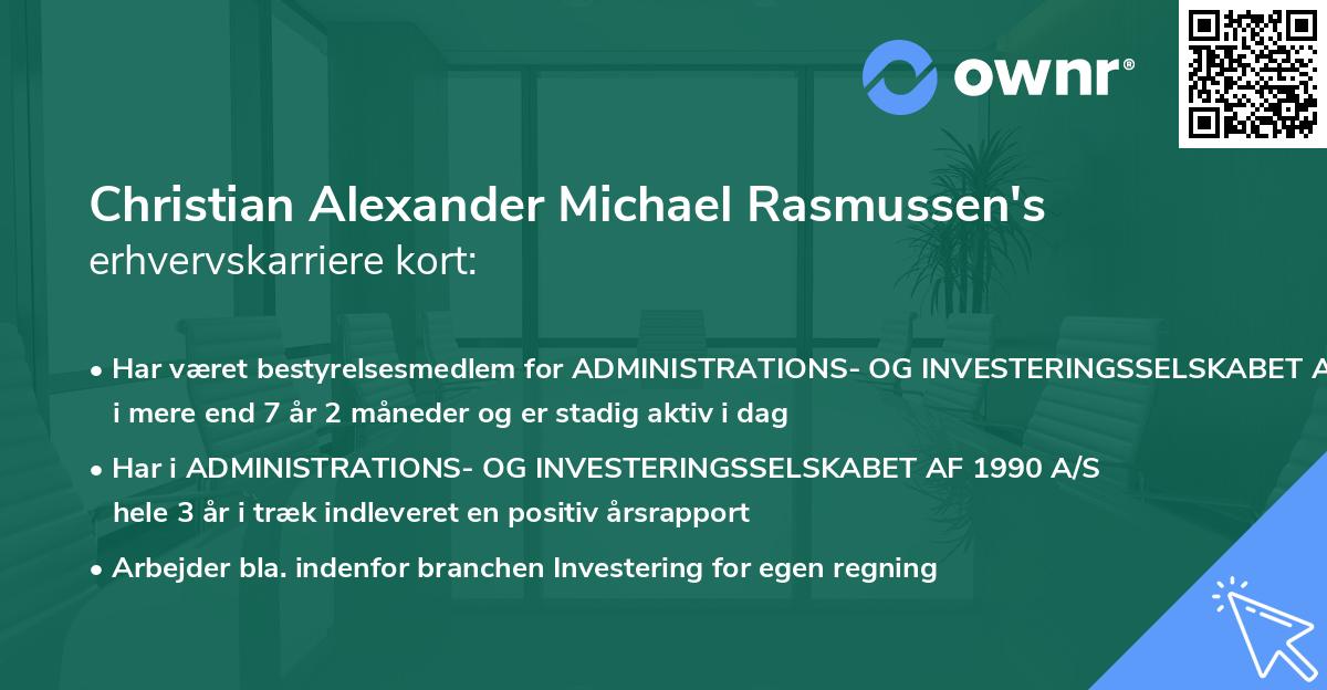 Christian Alexander Michael Rasmussen's erhvervskarriere kort