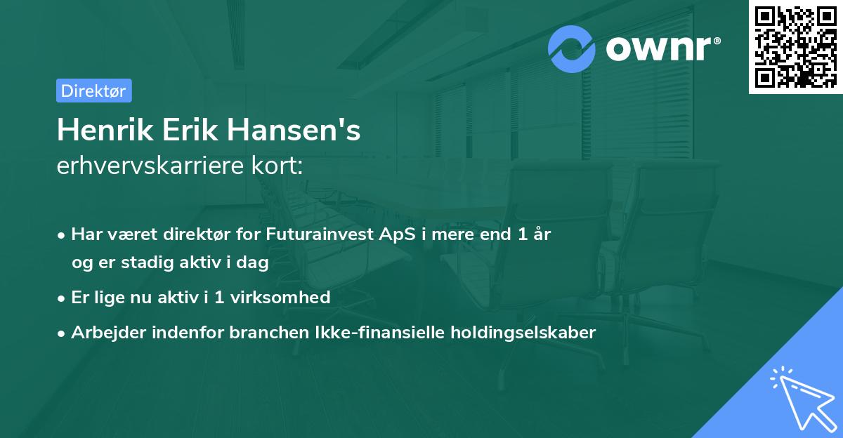 Henrik Erik Hansen's erhvervskarriere kort