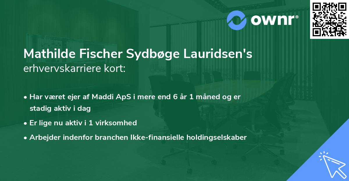 Mathilde Fischer Sydbøge Lauridsen's erhvervskarriere kort