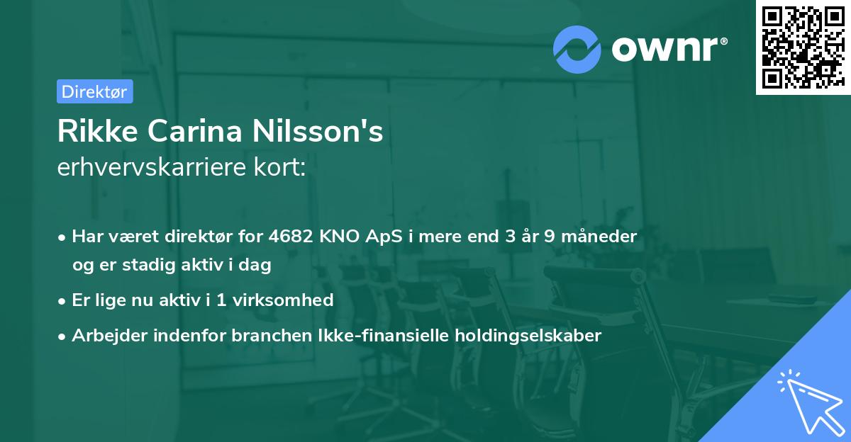 Rikke Carina Nilsson's erhvervskarriere kort