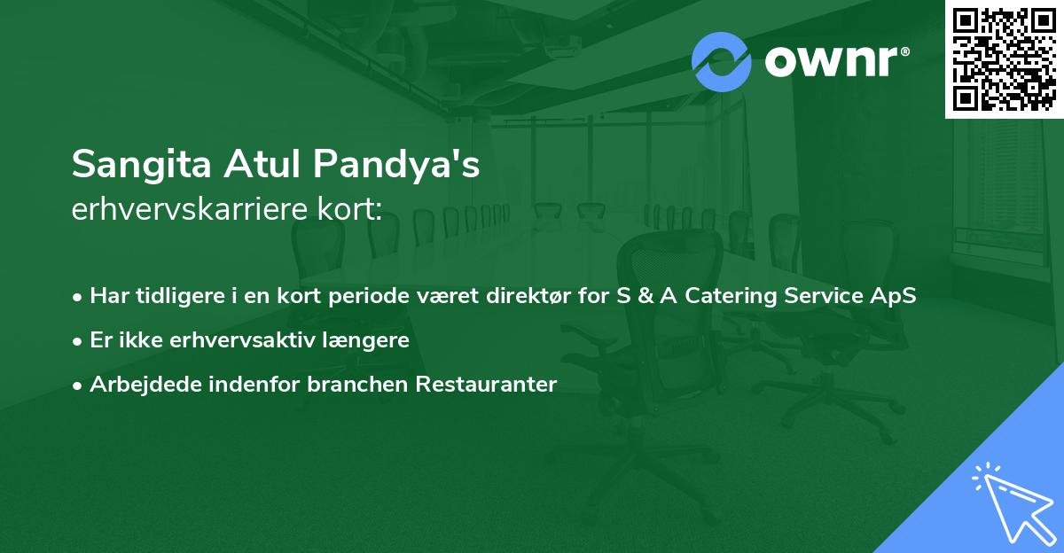Sangita Atul Pandya's erhvervskarriere kort
