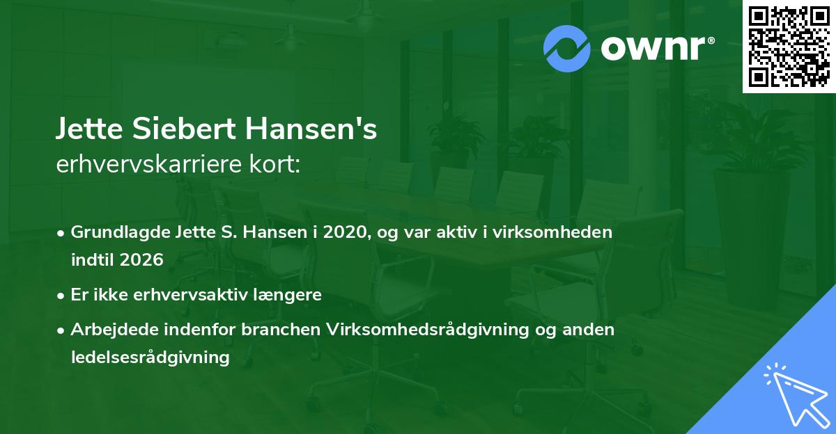Jette Siebert Hansen's erhvervskarriere kort