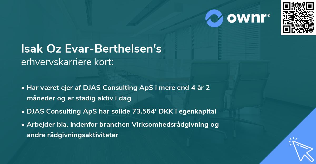 Isak Oz Evar-Berthelsen's erhvervskarriere kort