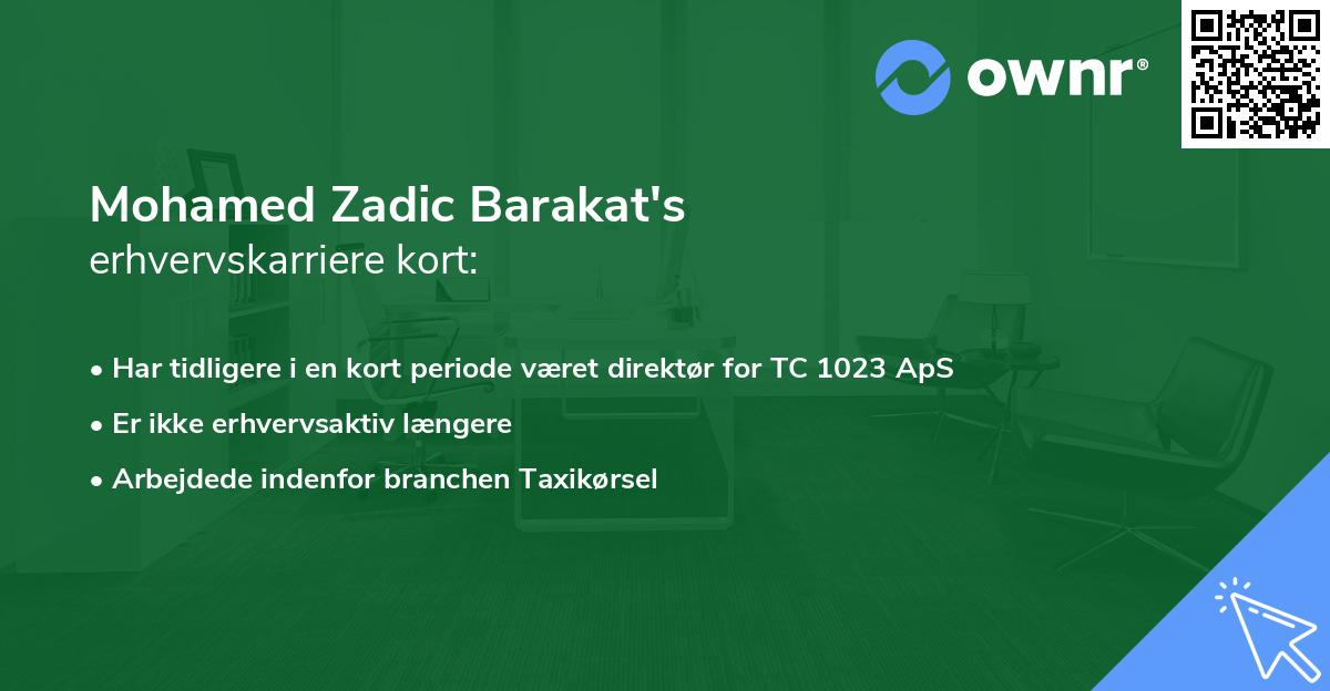Mohamed Zadic Barakat's erhvervskarriere kort