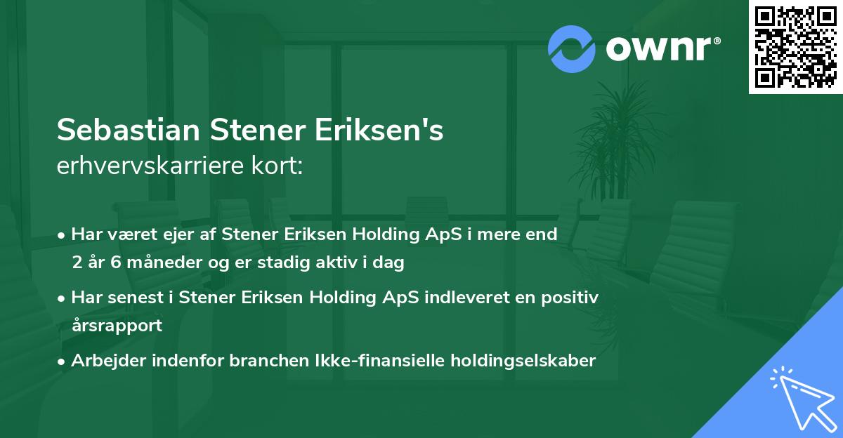 Sebastian Stener Eriksen's erhvervskarriere kort