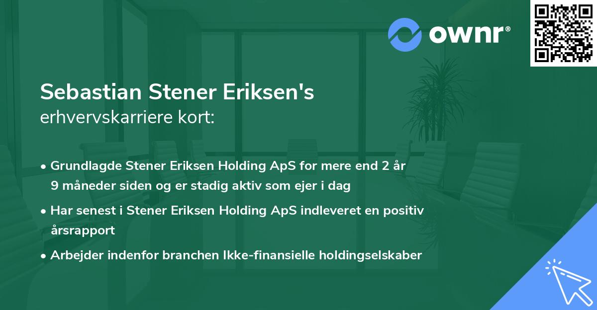 Sebastian Stener Eriksen's erhvervskarriere kort