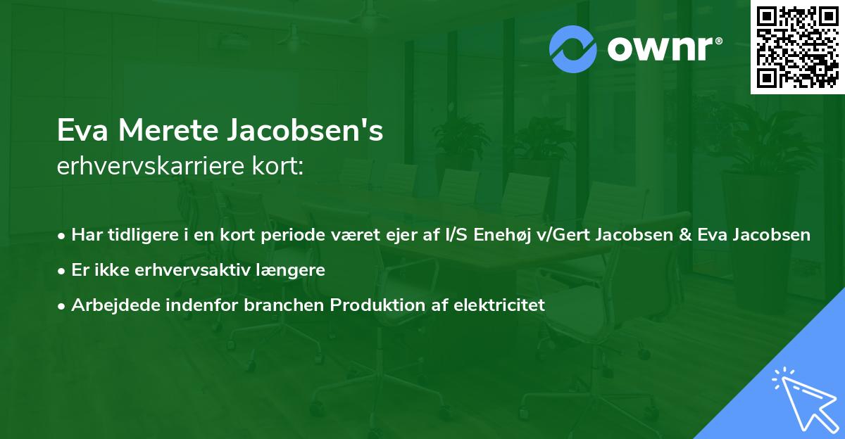 Eva Merete Jacobsen's erhvervskarriere kort