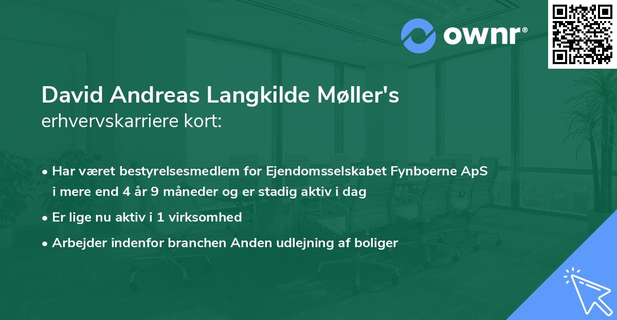 David Andreas Langkilde Møller's erhvervskarriere kort