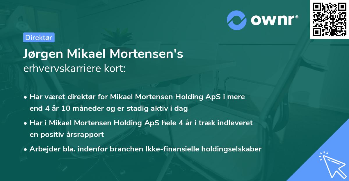 Jørgen Mikael Mortensen's erhvervskarriere kort