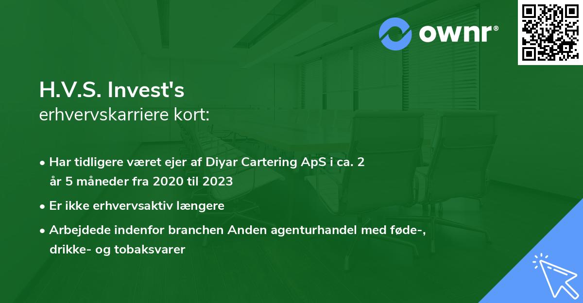 H.V.S. Invest's erhvervskarriere kort