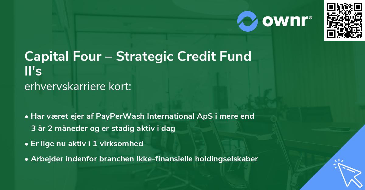 Capital Four – Strategic Credit Fund II's erhvervskarriere kort