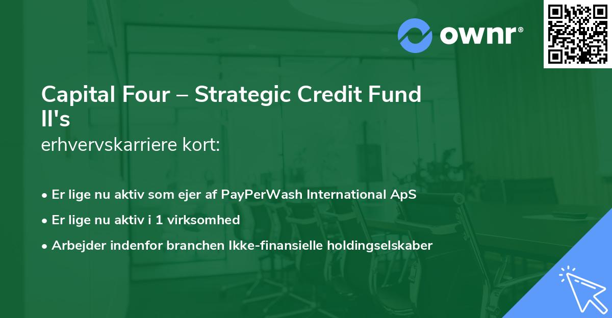 Capital Four – Strategic Credit Fund II's erhvervskarriere kort