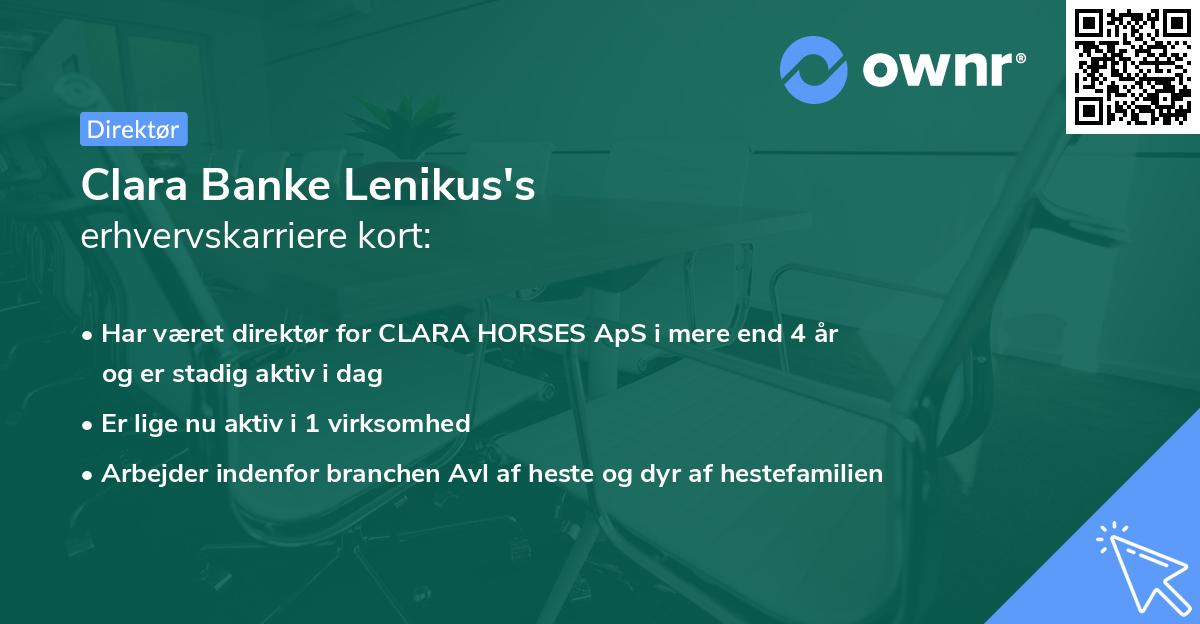 Clara Banke Lenikus's erhvervskarriere kort