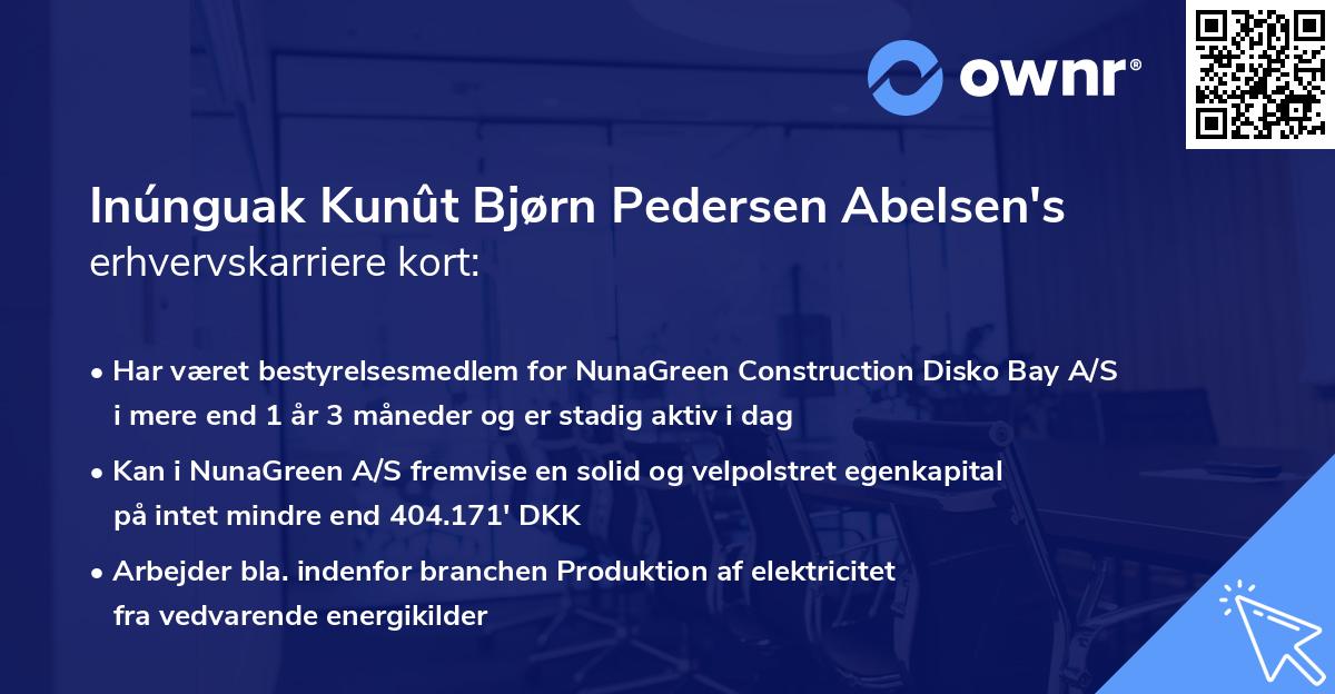 Inúnguak Kunût Bjørn Pedersen Abelsen's erhvervskarriere kort