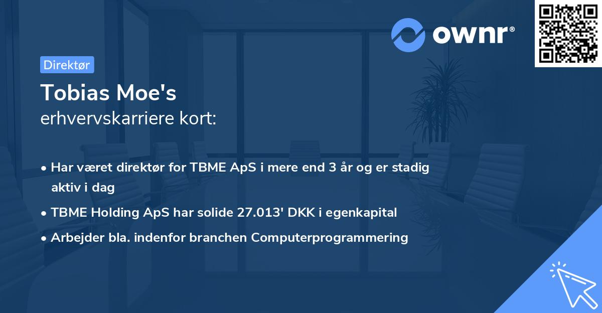 Tobias Moe's erhvervskarriere kort