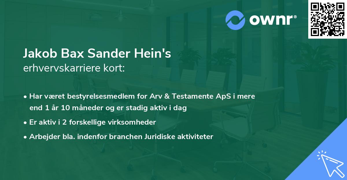 Jakob Bax Sander Hein's erhvervskarriere kort