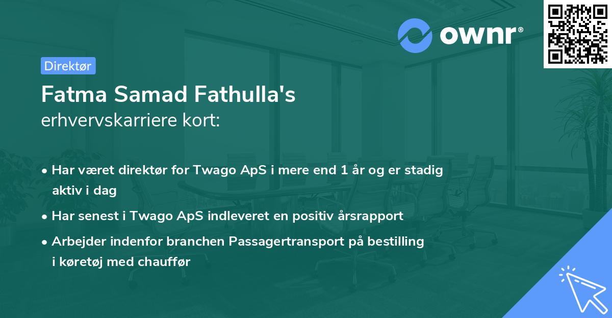 Fatma Samad Fathulla's erhvervskarriere kort