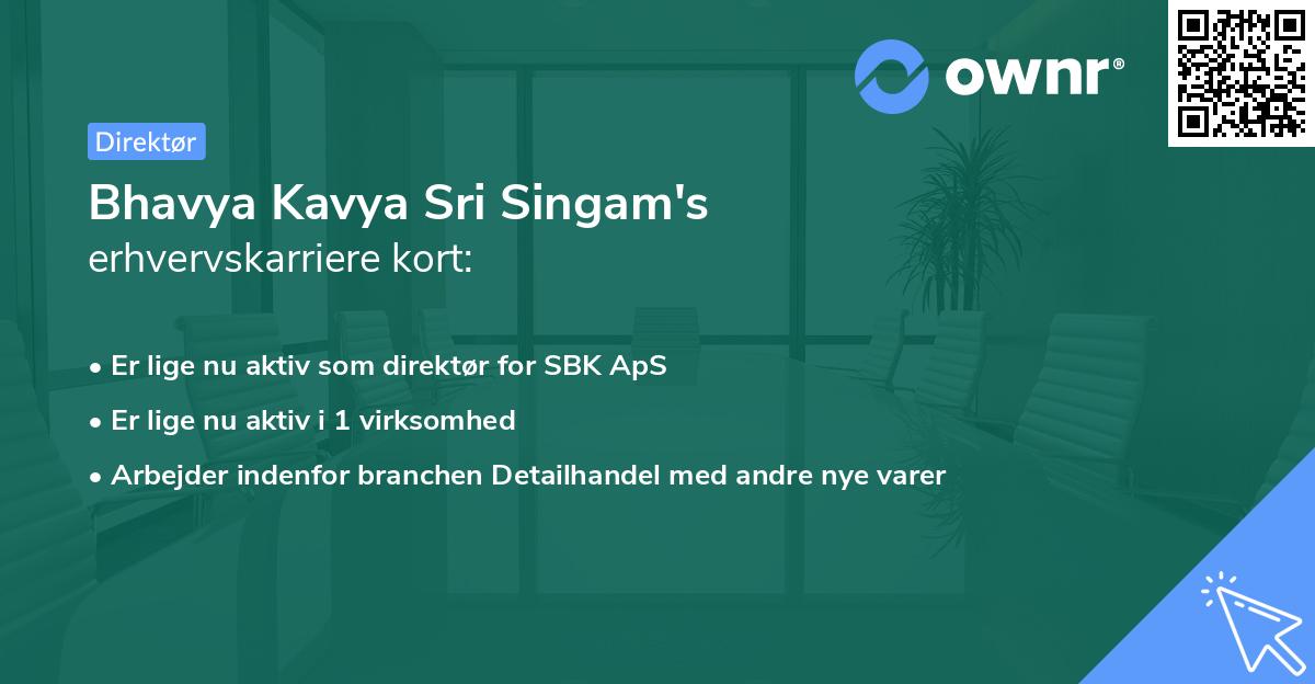 Bhavya Kavya Sri Singam's erhvervskarriere kort