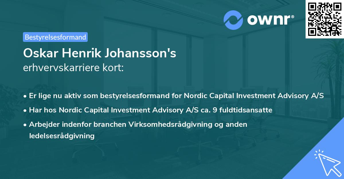 Oskar Henrik Johansson's erhvervskarriere kort