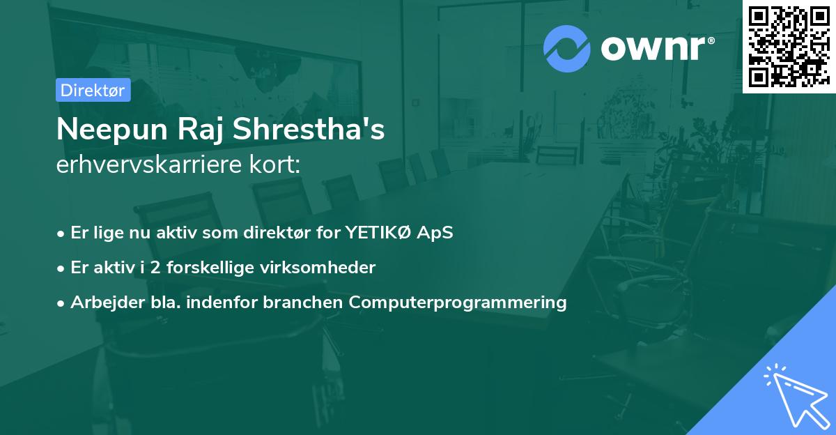 Neepun Raj Shrestha's erhvervskarriere kort