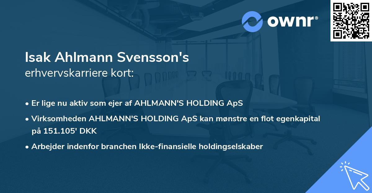 Isak Ahlmann Svensson's erhvervskarriere kort