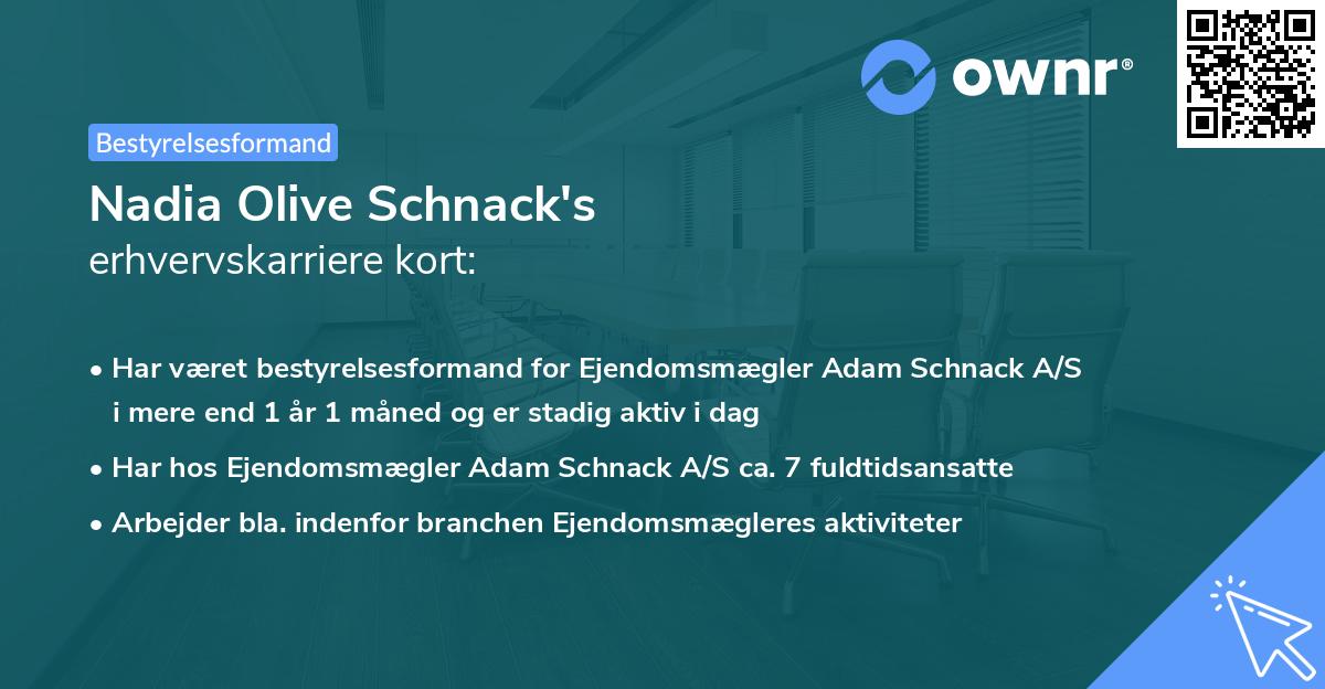 Nadia Olive Schnack's erhvervskarriere kort