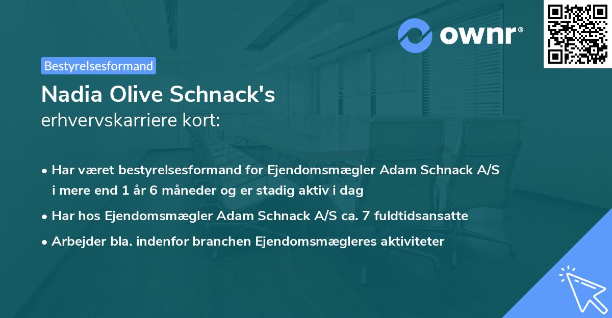 Nadia Olive Schnack's erhvervskarriere kort