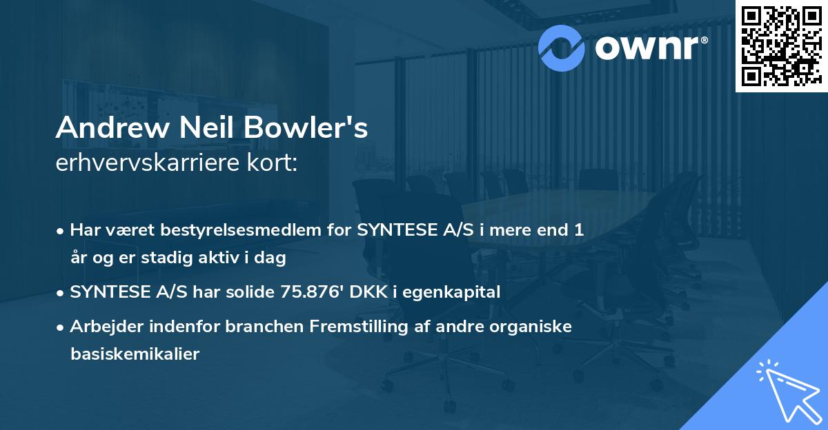 Andrew Neil Bowler's erhvervskarriere kort