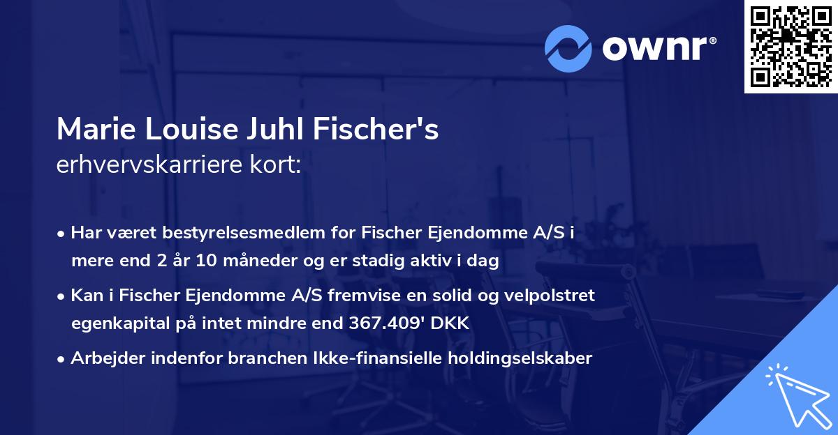 Marie Louise Juhl Fischer's erhvervskarriere kort