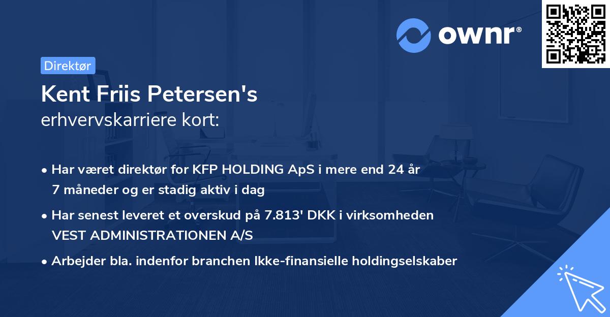Kent Friis Petersen's erhvervskarriere kort