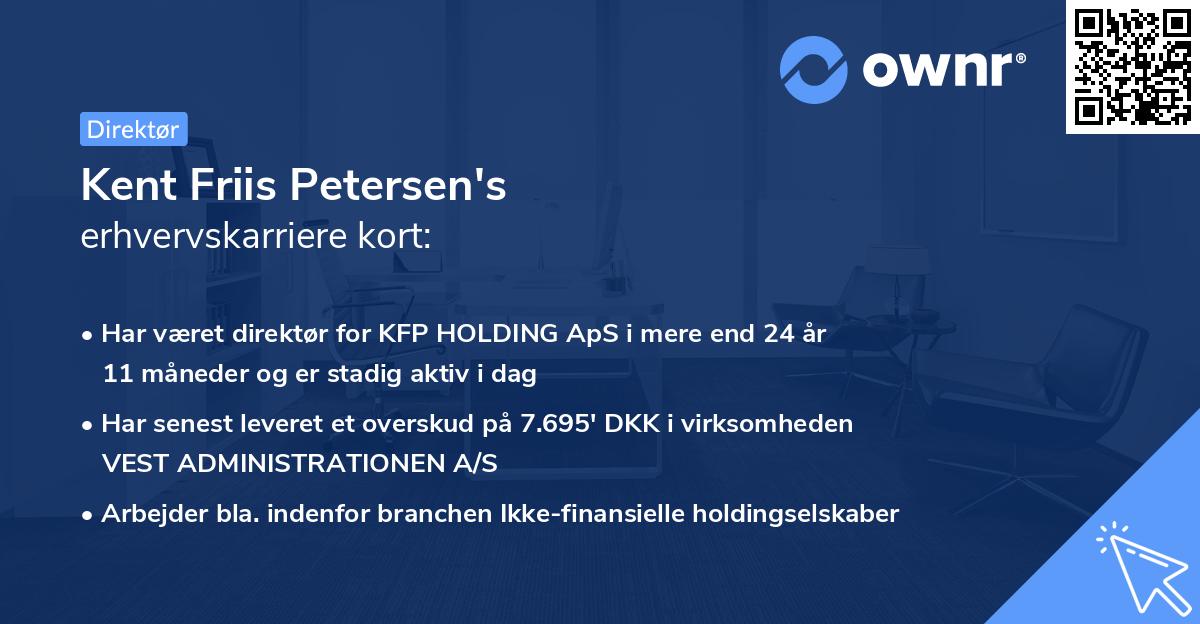 Kent Friis Petersen's erhvervskarriere kort